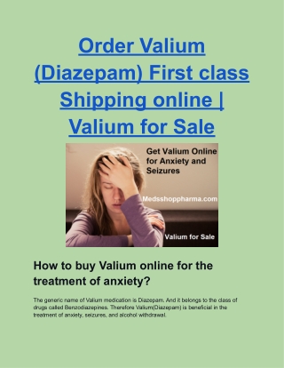 Order Valium (Diazepam) First class Shipping online | Valium for Sale