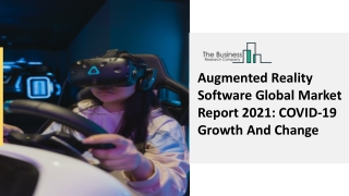 Augmented Reality Software Market Scope, Industry Analysis, Demand Factors 2030