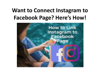 Want to Connect Instagram to Facebook Page