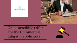 Grab Incredible Offers For The Commercial Litigation Solicitors