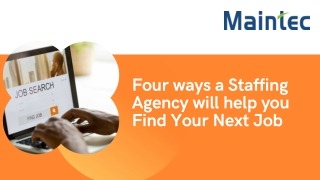 Four ways a Staffing Agency will help you Find Your Next Job