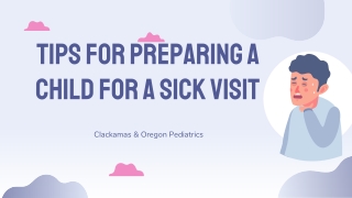 Tips for Preparing a Child for a Sick Visit