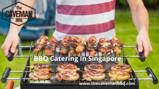 BBQ Catering In Singapore