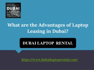 What are the Advantages of Laptop Leasing in Dubai?