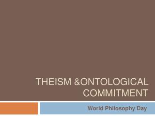 Theism &amp;Ontological Commitment