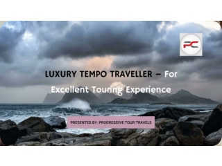 LUXURY TEMPO TRAVELLER HIRE IN DELHI – For Traveling Comfort