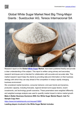 Global White Sugar Market Next Big Thing-Major Giants : Suedzucker AG, Tereos In