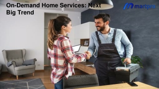 On-Demand Home Services_ Next Big Trend