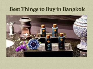 Best Things to Buy in Bangkok