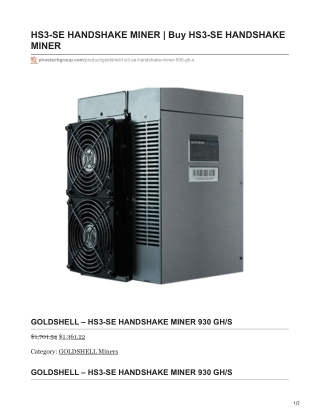 GOLDSHELL – HS3-SE HANDSHAKE MINER 930