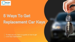 How to Get Car Key Replacement Services ? Top 5 Ways