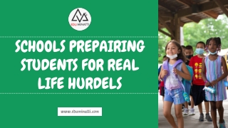 Schools preparing students for real life hurdles