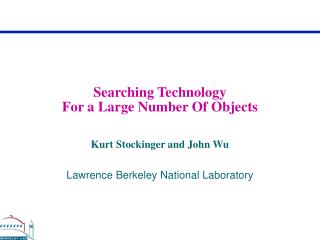 Searching Technology For a Large Number Of Objects