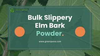 Bulk Slippery Elm Bark Powder | Organic Slippery Elm Bark Powder Supplier