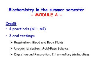 Biochemistry in the summer semester - MODULE A -