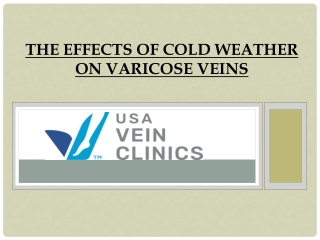 The Effects of Cold Weather on Varicose Veins