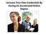 Increase Your Own Credentials By Having An Accelerated Onli