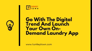 Go With The Digital Trend And Launch Your Own On-Demand Laundry App