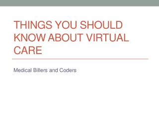 Things You Should Know about Virtual Care