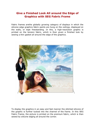 Give a Finished Look All around the Edge of Graphics with SEG Fabric Frame