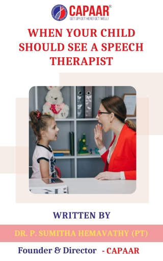 When your child should see a speech therapists in Bangalore - CAPAAR
