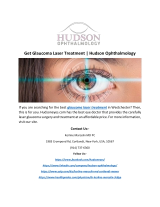 Get Glaucoma Laser Treatment | Hudson Ophthalmology