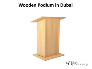 WOODEN PODIUM IN DUBAI