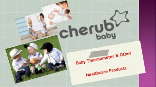 Baby touchless thermometer and other healthcare products from Cherub Baby