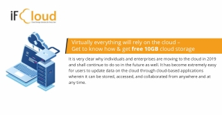 Virtually everything will rely on the cloud