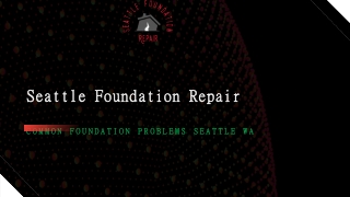 The Comman Seattle Foundation Reapir In WA