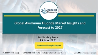Global Aluminum Fluoride Market Insights and Forecast to 2027