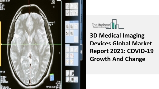 3D Medical Imaging Devices Market Demand, Technology Advancements 2030