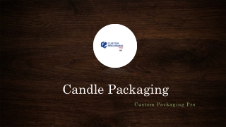 Candle Packaging
