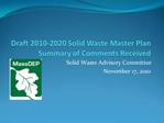 Draft 2010-2020 Solid Waste Master Plan Summary of Comments Received