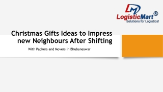 Christmas Gifts  to Impress Neighbours After Shifting with Bhubaneswar Movers