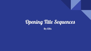 Opening Title Sequences