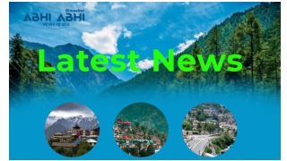 How Does Reading Latest News Himachal Helps?