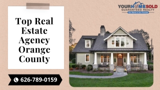 Top Real Estate Agency Orange County |Your Home Sold Guaranteed Realty