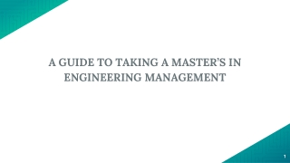 A GUIDE TO TAKING A MASTER'S IN ENGINEERING MANAGEMENT