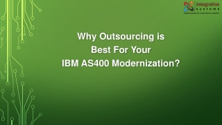 Why Outsourcing Is Best For Your IBM AS400 Modernization