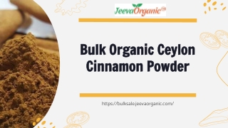 Bulk Organic Ceylon Cinnamon Powder | Ceylon Cinnamon Supplier