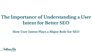 Understanding a User Intent for Better SEO