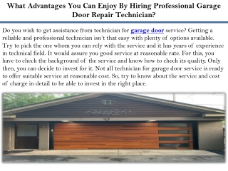 What Advantages You Can Enjoy By Hiring Professional Garage Door Repair Technici