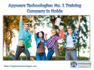 Appwars Technologies No 1 Training Company In Noida