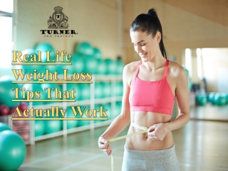 Real Life Weight Loss Tips That Actually Work