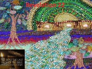 Art and/or Science of Revelation 22