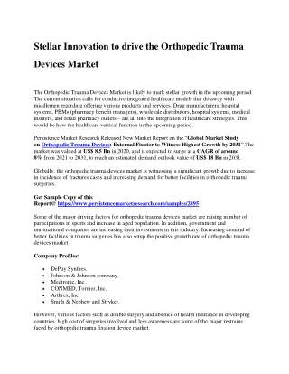 Stellar Innovation to drive the Orthopedic Trauma Devices Market