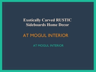 Exotically Carved RUSTIC Sideboards Home Decor