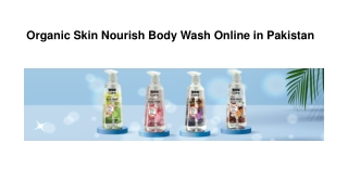 Organic Skin Nourish Body Wash Online in Pakistan