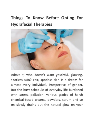 Things To Know Before Opting For Hydrafacial Therapies